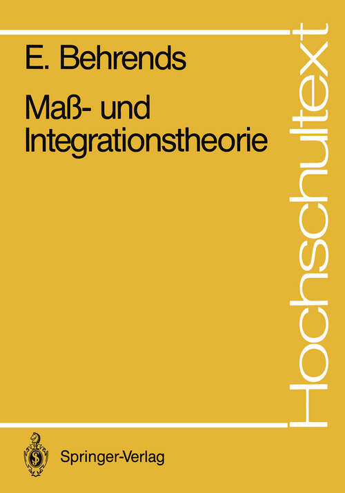 Book cover of Maß- und Integrationstheorie (1987) (Hochschultext)