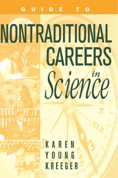 Book cover of Guide to Non-Traditional Careers in Science: A Resource Guide for Pursuing a Non-Traditional Path