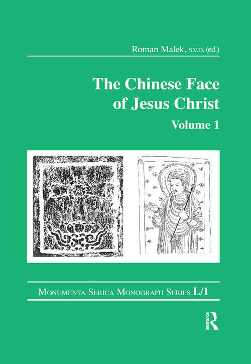 Book cover of The Chinese Face of Jesus Christ: Volume 1