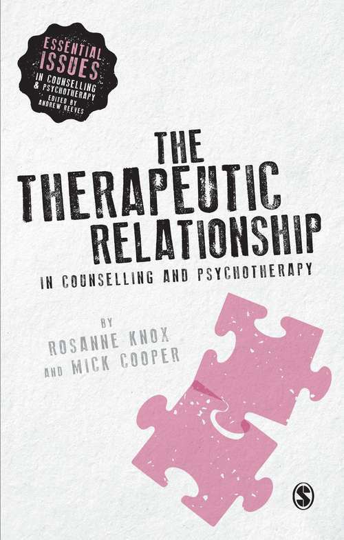 Book cover of The Therapeutic Relationship in Counselling and Psychotherapy (PDF)