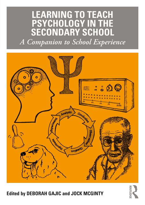 Book cover of Learning to Teach Psychology in the Secondary School: A Companion to School Experience (Learning to Teach Subjects in the Secondary School Series)