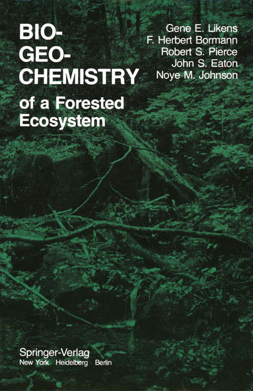 Book cover of Biogeochemistry of a Forested Ecosystem (1977)
