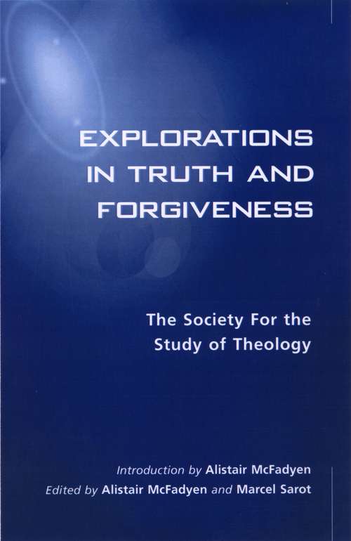 Book cover of Forgiveness and Truth: Forgiveness And Truth