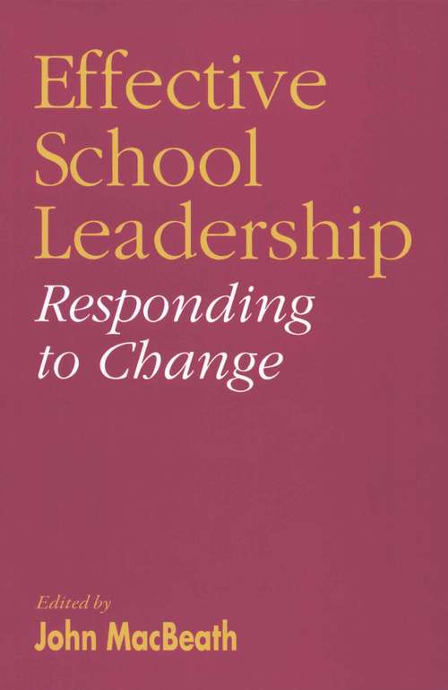 Book cover of Effective School Leadership: Responding to Change