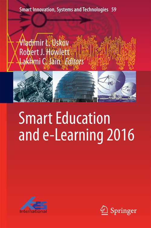 Book cover of Smart Education and e-Learning 2016 (1st ed. 2016) (Smart Innovation, Systems and Technologies #59)