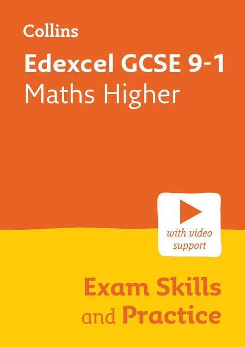 Book cover of Edexcel GCSE 9-1 Maths Higher Exam Skills And Practice Workbook (GCSE Exam Skills and Practice)