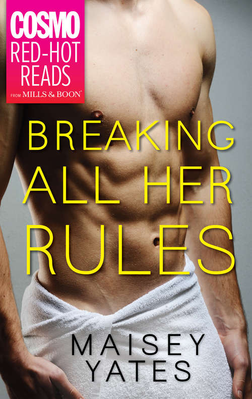 Book cover of Breaking All Her Rules (ePub First edition)