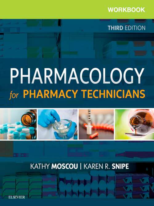 Book cover of Workbook for Pharmacology for Pharmacy Technicians - E-Book: Workbook for Pharmacology for Pharmacy Technicians - E-Book (3)