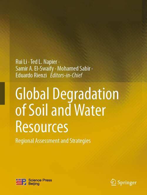 Book cover of Global Degradation of Soil and Water Resources: Regional Assessment and Strategies (1st ed. 2022)