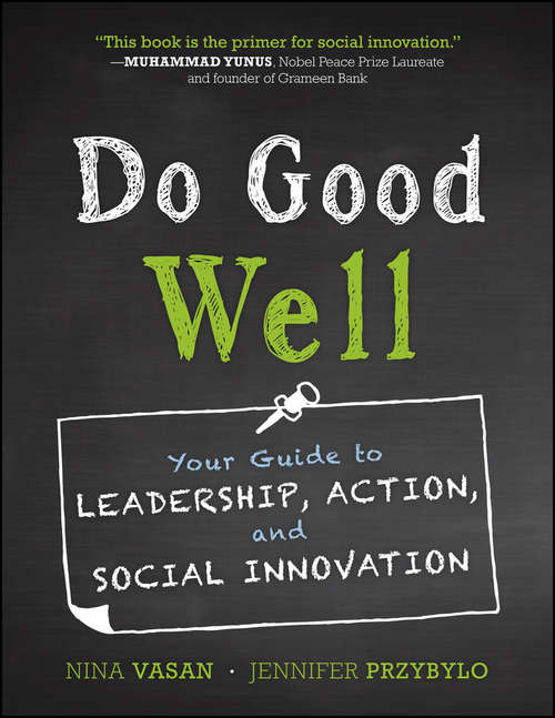 Book cover of Do Good Well: Your Guide to Leadership, Action, and Social Innovation