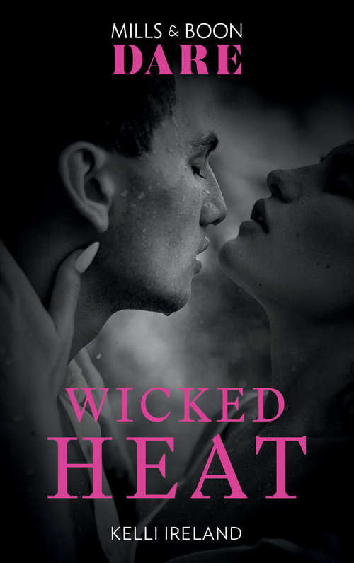 Book cover of Wicked Heat: Under His Skin / Wicked Heat (ePub edition) (Mills And Boon Dare Ser.)