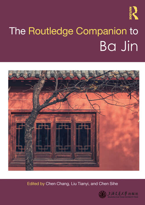 Book cover of Routledge Companion to Ba Jin (Chinese Literature Series from a Global Perspective)