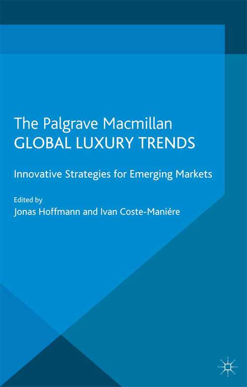 Book cover of Global Luxury Trends: Innovative Strategies for Emerging Markets (2013)