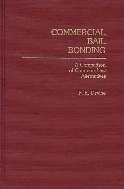 Book cover of Commercial Bail Bonding: A Comparison of Common Law Alternatives