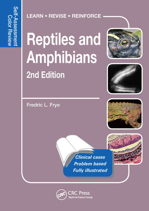 Book cover of Reptiles and Amphibians: Self-Assessment Color Review, Second Edition (2) (Veterinary Self-assessment Color Review Ser.)