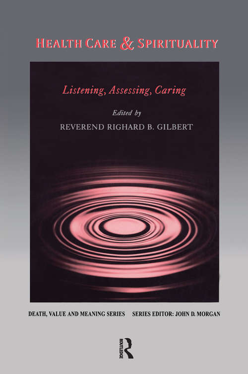 Book cover of Health Care & Spirituality: Listening, Assessing, Caring