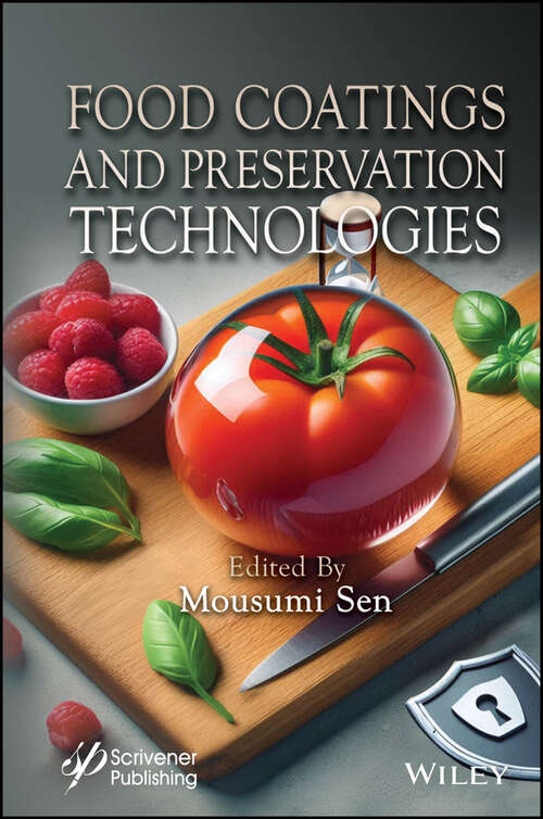 Book cover of Food Coatings and Preservation Technologies