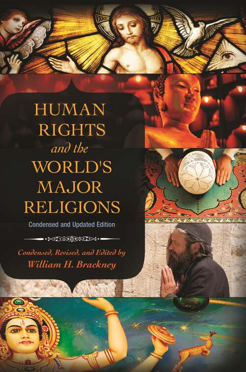 Book cover of Human Rights and the World's Major Religions: Condensed And Updated Edition (2)