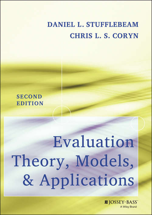 Book cover of Evaluation Theory, Models, and Applications (2) (Research Methods for the Social Sciences)