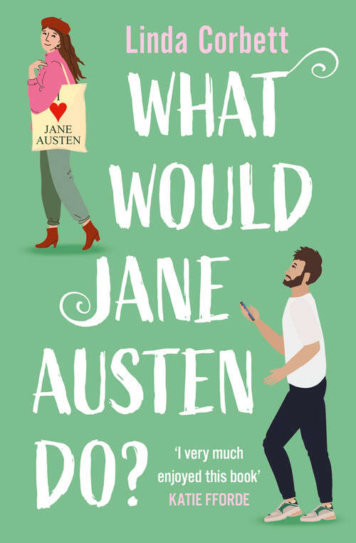 Book cover of What Would Jane Austen Do?