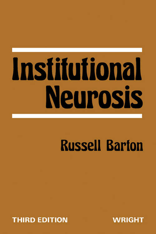 Book cover of Institutional Neurosis (3)