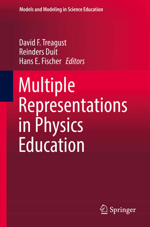 Book cover of Multiple Representations in Physics Education (Models and Modeling in Science Education #10)