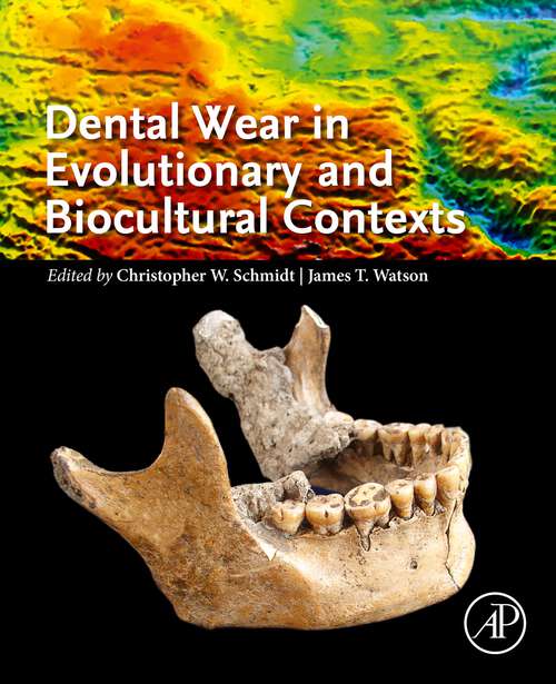 Book cover of Dental Wear in Evolutionary and Biocultural Contexts