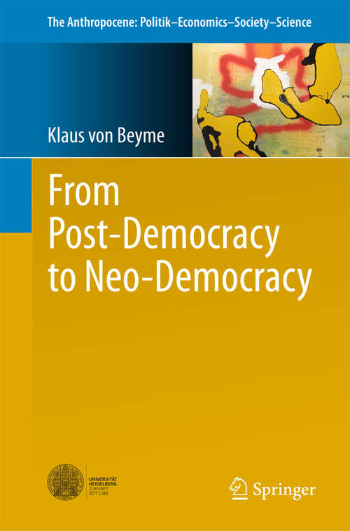Book cover of From Post-Democracy to Neo-Democracy (The Anthropocene: Politik—Economics—Society—Science #20)