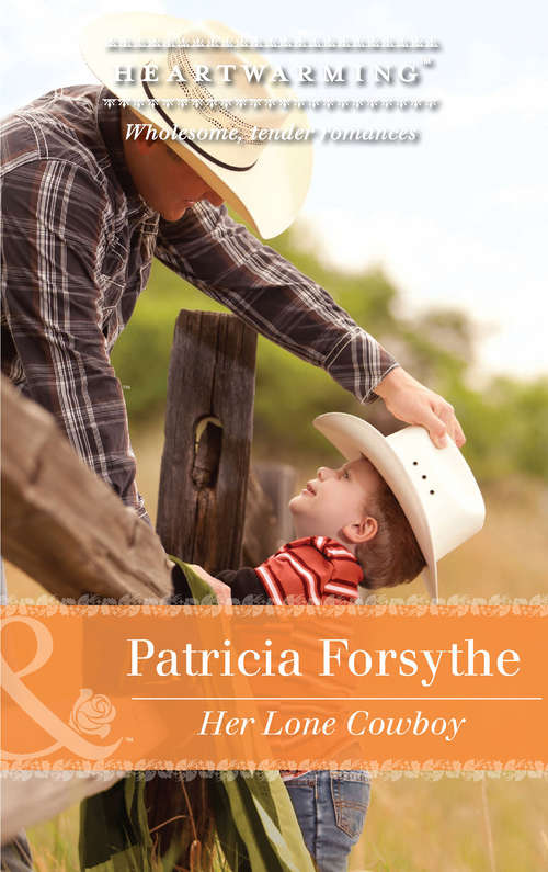 Book cover of Her Lone Cowboy (ePub First edition) (Mills And Boon Heartwarming Ser.)