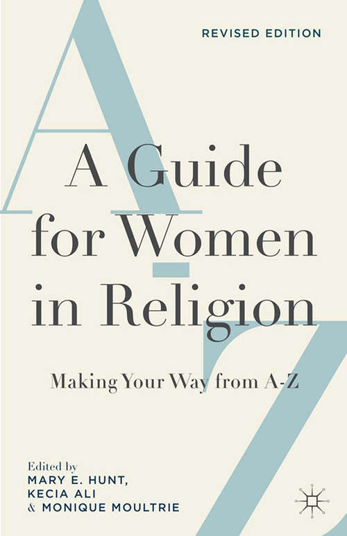 Book cover of A Guide for Women in Religion, Revised Edition: Making Your Way from A to Z (2014)