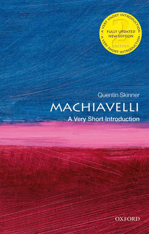 Book cover of Machiavelli: A Very Short Introduction (Very Short Introductions)