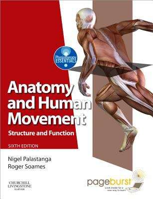 Book cover of Anatomy And Human Movement: Structure And Function (6e) (Physiotherapy Essentials Ser. (PDF))