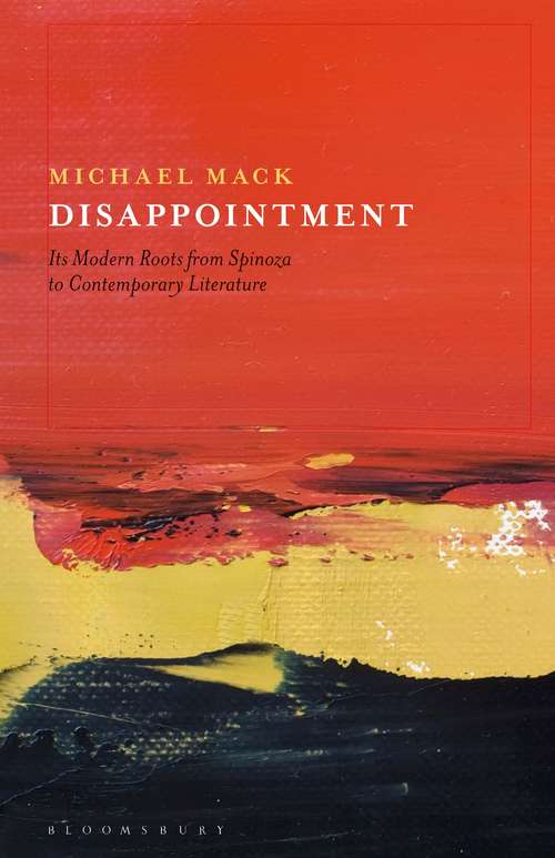 Book cover of Disappointment: Its Modern Roots from Spinoza to Contemporary Literature