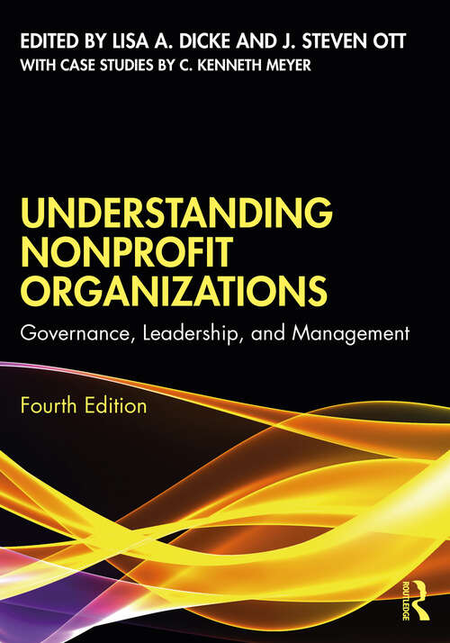 Book cover of Understanding Nonprofit Organizations: Governance, Leadership, and Management