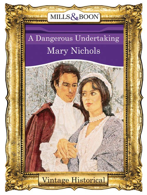 Book cover of A Dangerous Undertaking (ePub First edition) (Mills And Boon Historical Ser.)