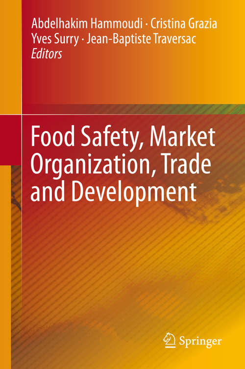 Book cover of Food Safety, Market Organization, Trade and Development (2015)