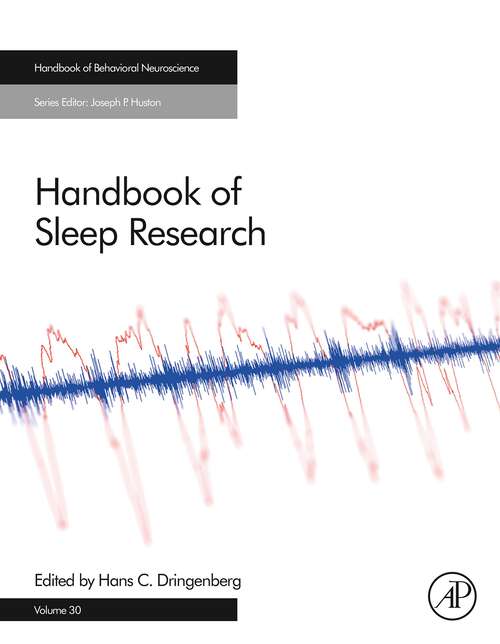 Book cover of Handbook of Sleep Research (Handbook of Behavioral Neuroscience: Volume 30)