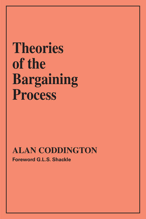 Book cover of Theories of the Bargaining Process
