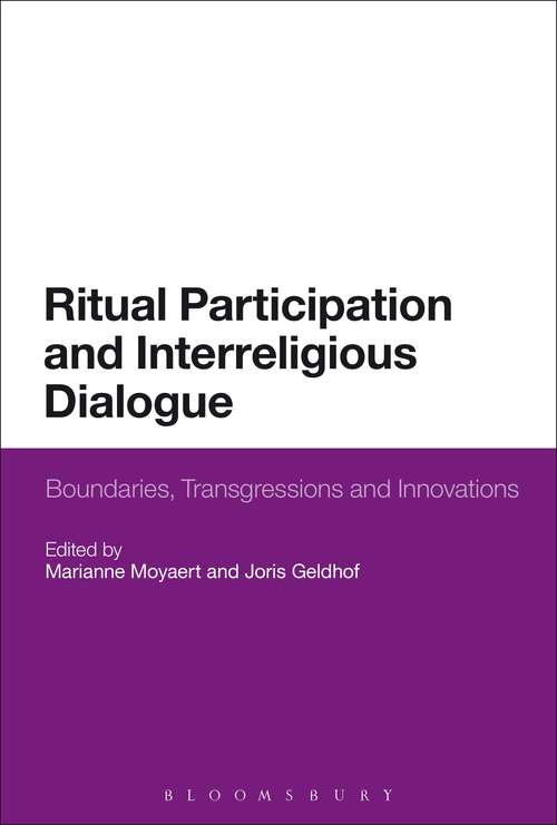 Book cover of Ritual Participation and Interreligious Dialogue: Boundaries, Transgressions and Innovations
