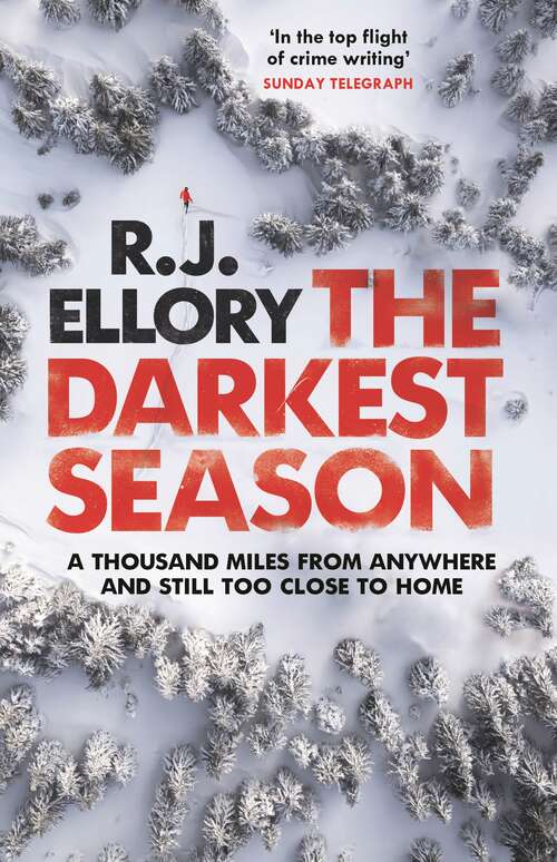 Book cover of The Darkest Season: The chilling new suspense thriller from an award-winning international bestseller