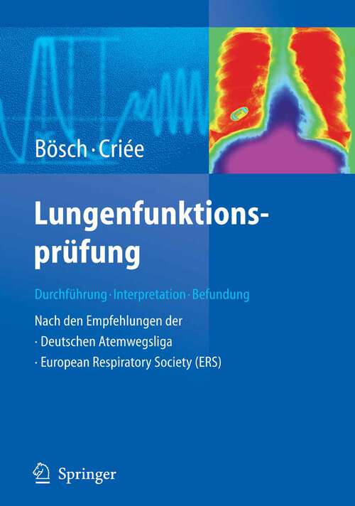 Book cover of Lungenfunktionsprüfung: Durchführung – Interpretation - Befundung (2007)