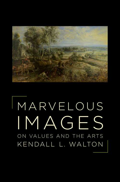 Book cover of Marvelous Images: On Values and the Arts