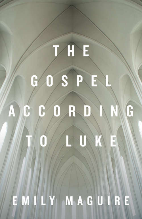 Book cover of The Gospel According to Luke