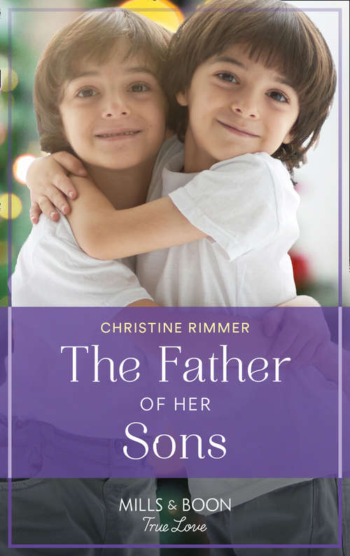 Book cover of The Father Of Her Sons (ePub edition) (Wild Rose Sisters #1)