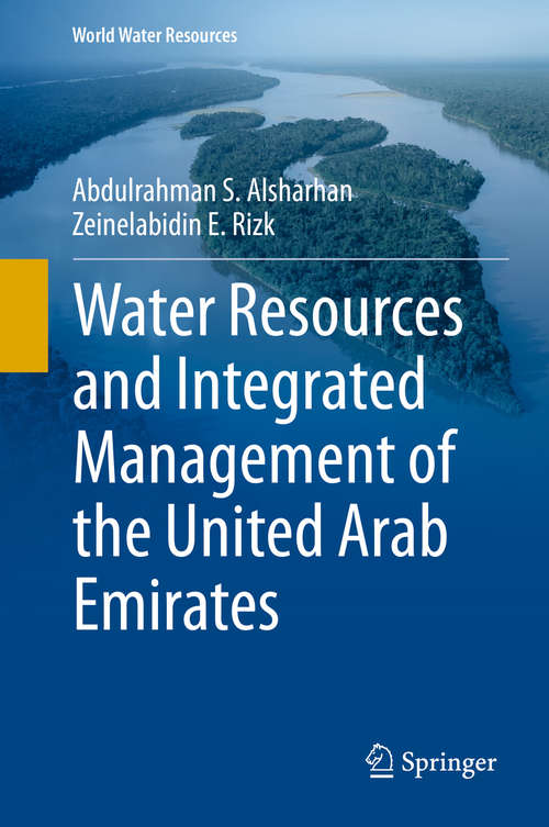 Book cover of Water Resources and Integrated Management of the United Arab Emirates (1st ed. 2020) (World Water Resources #3)