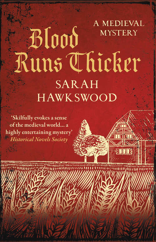 Book cover of Blood Runs Thicker: The must-read mediaeval mysteries series (Bradecote and Catchpoll #8)