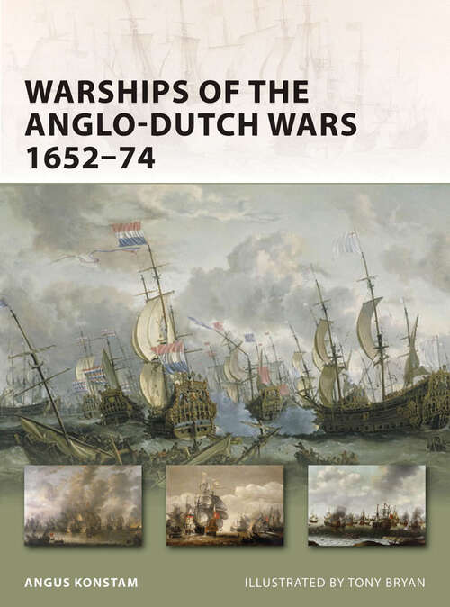 Book cover of Warships of the Anglo-Dutch Wars 1652–74 (New Vanguard #183)