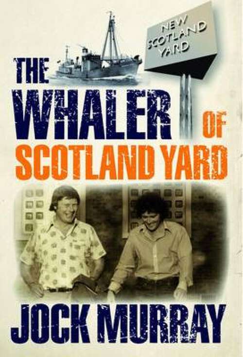 Book cover of The Whaler of Scotland Yard