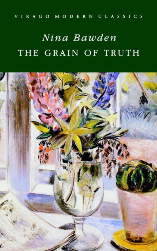 Book cover of A Grain Of Truth (Virago Modern Classics #92)