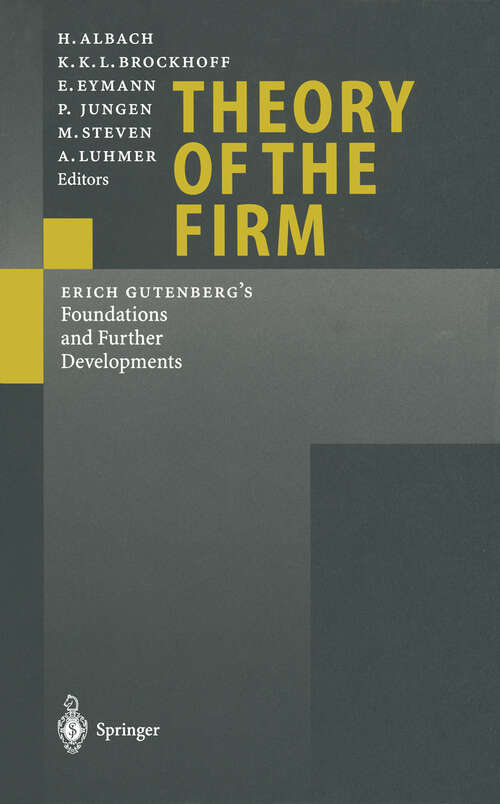 Book cover of Theory of the Firm: Erich Gutenberg’s Foundations and Further Developments (2000)